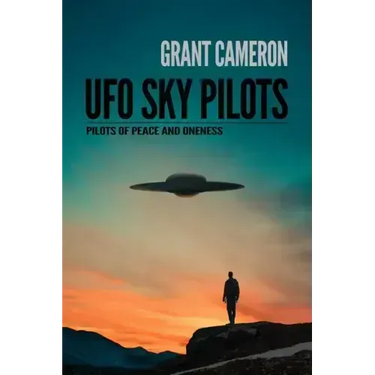 UFO Sky Pilots: Pilots of Peace and Oneness