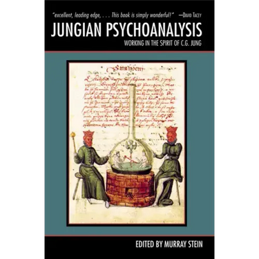 Jungian Psychoanalysis: Working in the Spirit of C.G. Jung