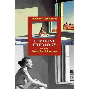 The Cambridge Companion to Feminist Theology