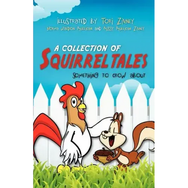 A Collection of Squirrel Tales