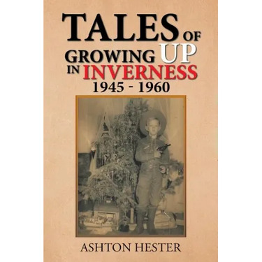 Tales of Growing up in Inverness 1945-1960