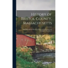 History of Bristol County, Massachusetts: With Biographical Sketches of Many of Its Pioneers and Prominent Men, Part 2