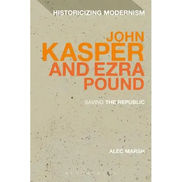 John Kasper and Ezra Pound: Saving the Republic