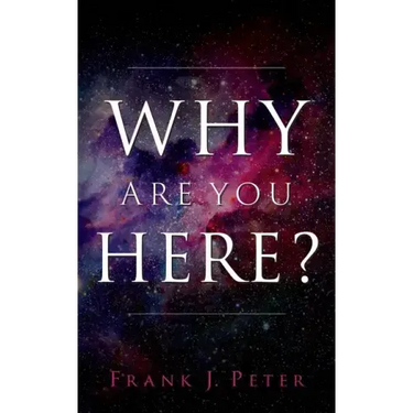 Why are You Here?