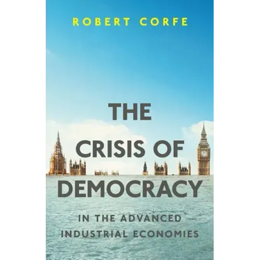 The Crisis of Democracy: in the advanced industrial economies