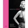 Marilyn's Style: The Dresses of William Travilla Designed for a Hollywood Goddess