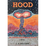 Hood: An American Horror Story