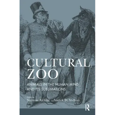 Cultural Zoo: Animals in the Human Mind and its Sublimation
