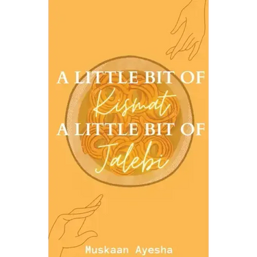 A little bit of Kismat, A little bit of Jalebi.