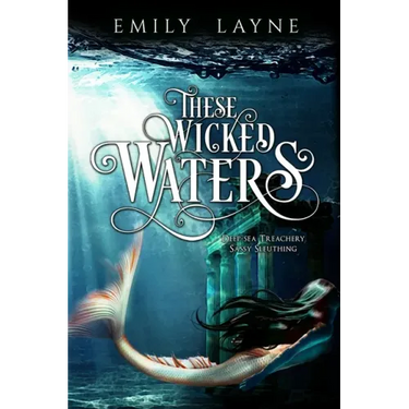 These Wicked Waters