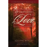 An Undivided Love: Loving and Living for Christ