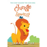 Jungle Spring: The Coup Against the Lion King