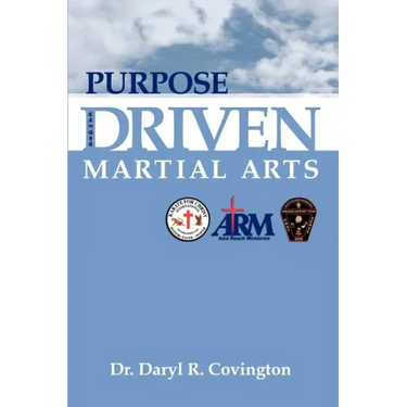 Purpose Driven Martial Arts