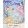 Octopi Are Very Sly