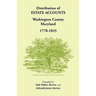 Distribution of Estates Accounts, Washington County, Maryland, 1778-1835