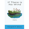 If There Is No Wind