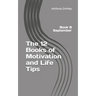 The 12 Books of Motivation and Life Tips: Book 9 September