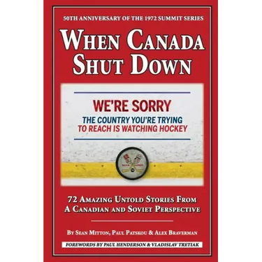 When Canada Shut Down: 50th Anniversary of the 1972 Summit Series