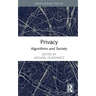 Privacy: Algorithms and Society