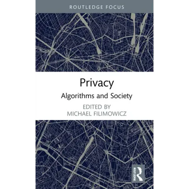 Privacy: Algorithms and Society
