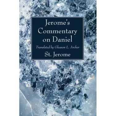 Jerome's Commentary on Daniel