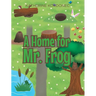 A Home for Mr. Frog