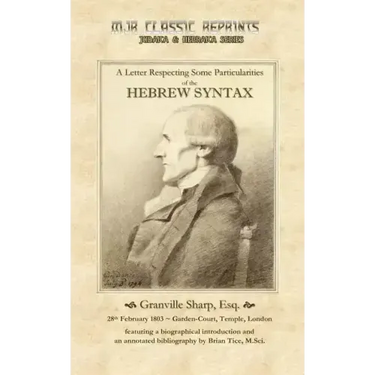A Letter Respecting Some Particularities of the Hebrew Syntax