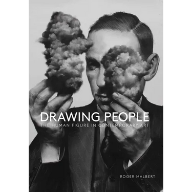 Drawing People: The Human Figure in Contemporary Art