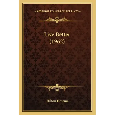 Live Better (1962)