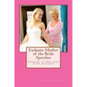 Exclusive Mother of the Bride Speeches: Speeches To Spellbind Your Audience