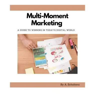 Multi-Moment Marketing