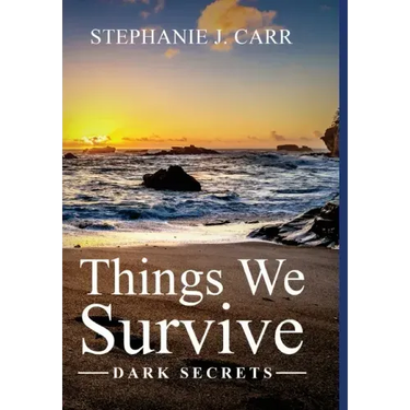 Things We Survive: Dark Secrets
