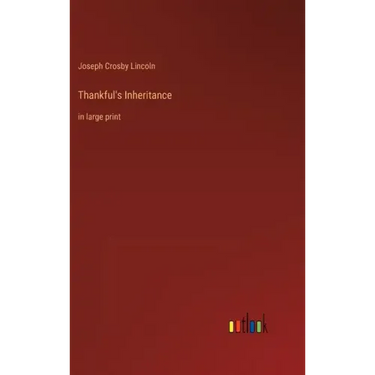 Thankful's Inheritance: in large print