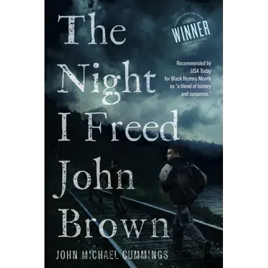The Night I freed John Brown