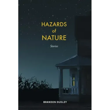 Hazards of Nature: Stories: Stories