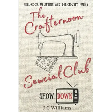 The Crafternoon Sewcial Club - Showdown