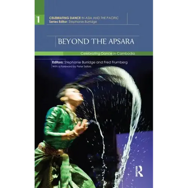 Beyond the Apsara: Celebrating Dance in Cambodia