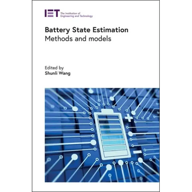 Battery State Estimation: Methods and Models