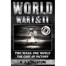 World War I & II: Two Wars, One World: The Cost of Victory