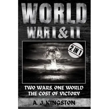 World War I & II: Two Wars, One World: The Cost of Victory