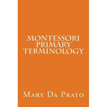 Montessori Primary Terminology