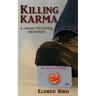Killing Karma