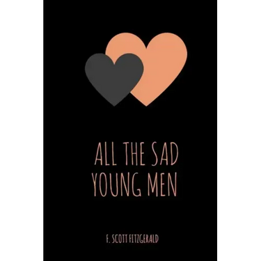 All the Sad Young Men