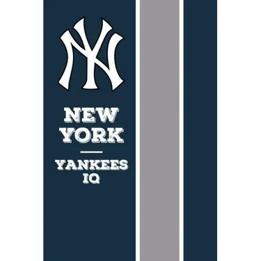 New York Yankees IQ: The Ultimate Yankee Book