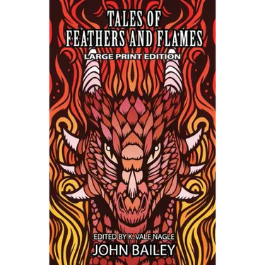 Tales of Feathers and Flames