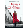 Oranges for Christmas: A Berlin Wall Escape Novel