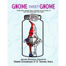 Gnome Sweet Gnome
