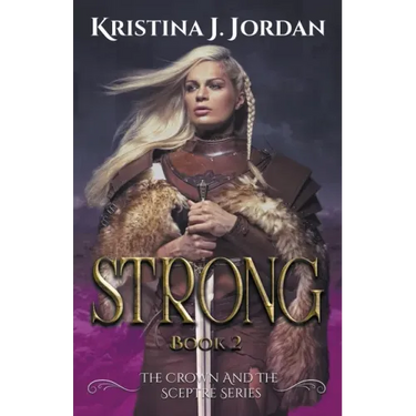 Strong - A Fairy Tale Retelling of the Princess and the Pea