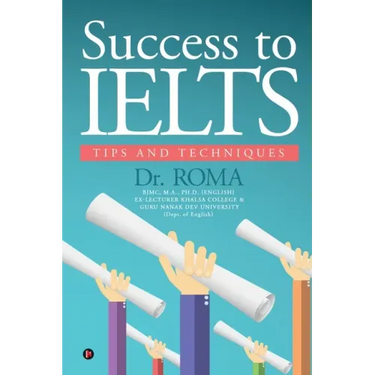 Success to IELTS: Tips and Techniques