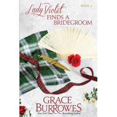 Lady Violet Finds a Bridegroom: The Lady Violet Mysteries--Book Three
